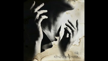 Kū 🎧🎧🎧 by ‪‪‪‪‪‪‪‪‪@kenzomishima‬