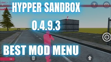 MOD MENU | HYPPER SANDBOX 0.4.9.4