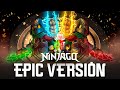Ninjago Music: Hands of Time Theme | EPIC MUSIC VERSION