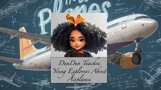 DunDun Teaches Young Explorers About Airplanes 🛩️🛫💺