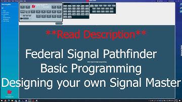 Basic Federal Signal Pathfinder Programming - Designing your own Signal Master - Ep 7