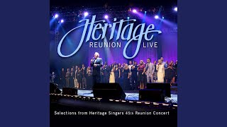 Video thumbnail of "Heritage Singers - Medley: He Touched Me / There's Just Something About That Name / Sheltered in the Arms of God /..."