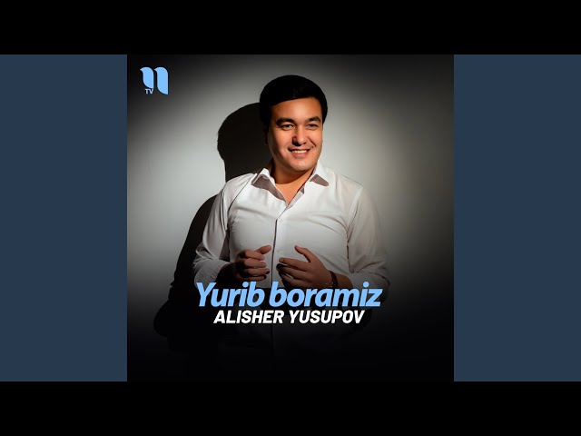 Yurib boramiz