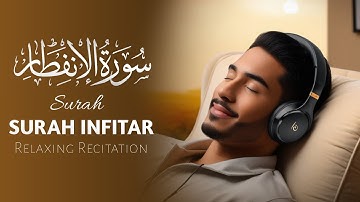 Surah Al Infitar (The Cleaving) سورة الإنفطار | SOFT VOICE |By Abdul Al Hammad|@muazzamaaqib