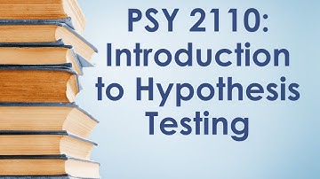 PSY 2110 Statistics: Introduction to Hypothesis Testing, #1