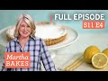 Martha Stewart's Favorite Lemon Recipes | Martha Bakes S11E4 "Lemons"