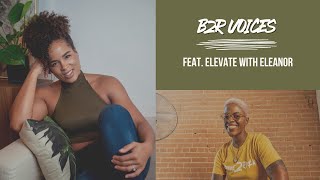 B2R Voices Elevate With Eleanor