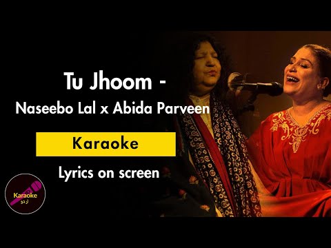 Tu Jhoom | Naseebo Lal x Abida Parveen | Karaoke/Instrumental | Sing-along lyrics | Coke Studio