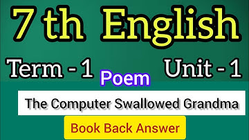 7th english term 1 unit 1 Poem 1 The Computer Swallowed Grandma book back answer