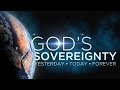 The Sovereignty of God | David Platt