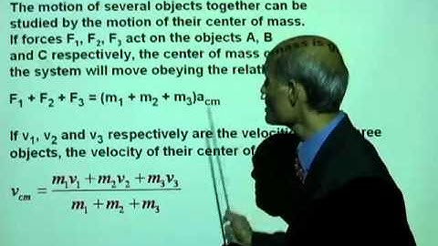 PHY2048 Lesson 3 4a Center of Mass iii
