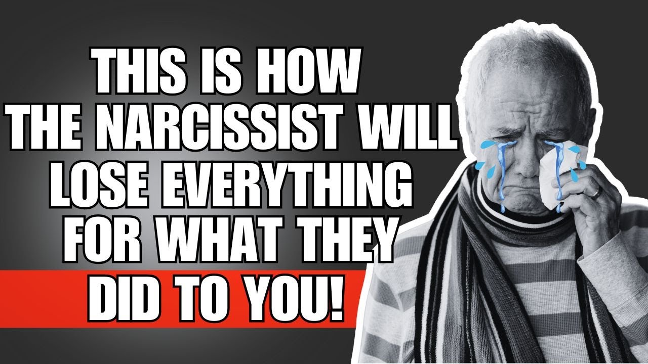 🔴 This is How the Narcissist Will Lose Everything for What They Did to ...