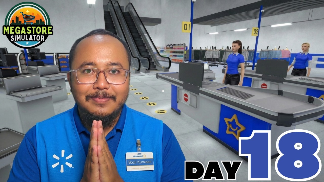 SAHUR KE-18 🌙🏬 – Megastore Simulator Live