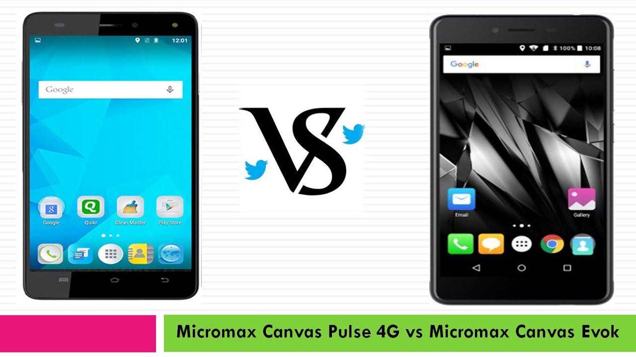 Micromax Canvas Pulse 4G vs Micromax Canvas Evok - Budget 3GB RAM Smartphone