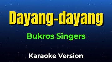 Dayang Dayang - Bukros Singers | Karaoke Version
