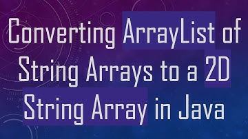 Converting ArrayList of String Arrays to a 2D String Array in Java