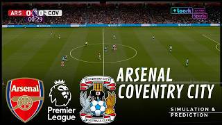 ✅ Arsenal vs Coventry City Premier League 26/27 | Who will win | Simulation/Prediction