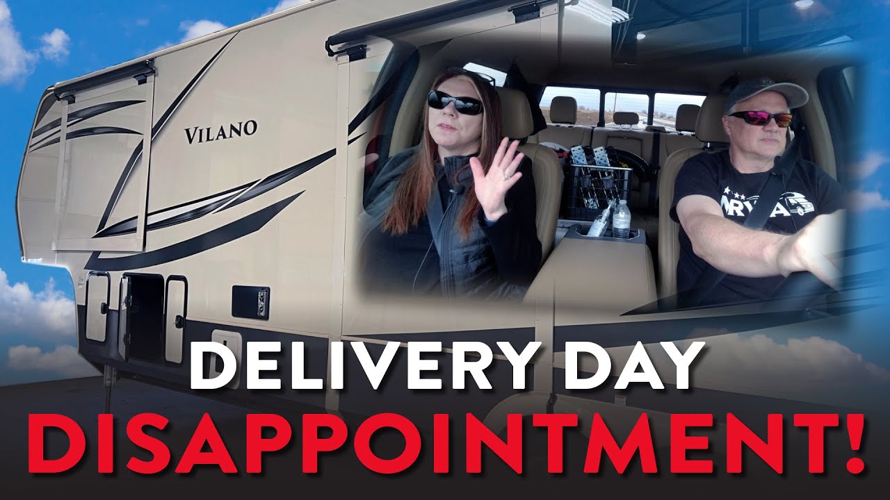 DISAPPOINTED! Delivery of Our 2022 Vanleigh Vilano 394RK RV | Full-Time RV Living for Beginners