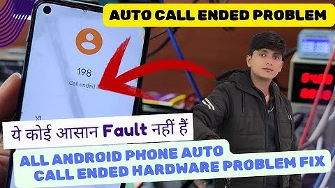 All Android Phone Auto Call Ended Problem Fix || Oppo A53 Auto Call Ended Hardware Problem Solution
