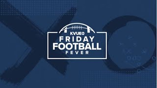 LIVE: Friday Football Fever is back for the second round of 2019 UIL Playoff football | KVUE