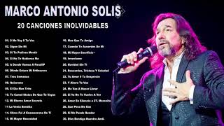 Marco Antonio Solis 30 Grandes Canciones Del Recuerdo Marco Antonio Solis Baladas Romantica Exitos