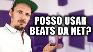 POSSO USAR BEATS DA NET LIVREMENTE ??