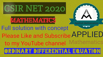 CSIR NET Maths||30-November 2020|| Q. ID- 7720331036 ||Full Solution||Ordinary Differential Equation