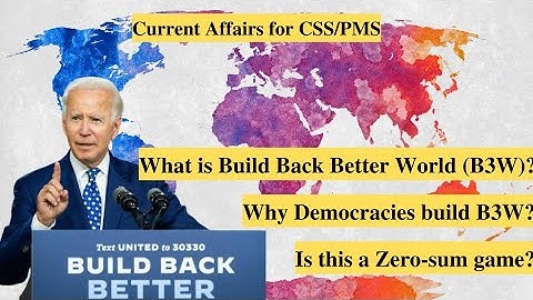 Build Back Better World (B3W),  Current Affairs for CSS, PMS, Full Explained in Urdu and Hindi
