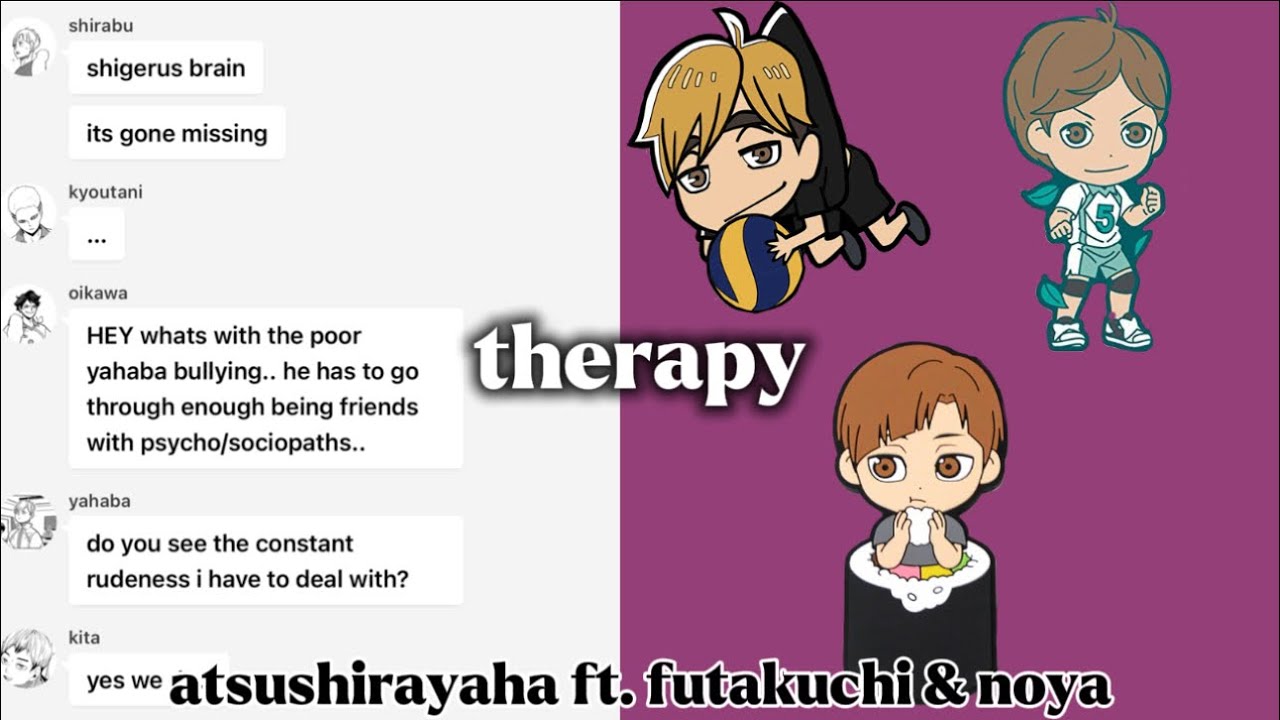 therapy | haikyuu texts | kardashian spoof  skit | volleyball mfs part 10