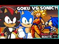 Sonic & Shadow Reacts To GOKU VS SONIC By Studio B Animation!
