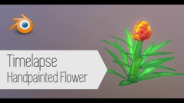 Timelapse - Handpainted Stylized Flower - Blender 2.8