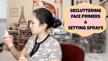 DECLUTTERING FACE PRIMERS & SETTING SPRAYS