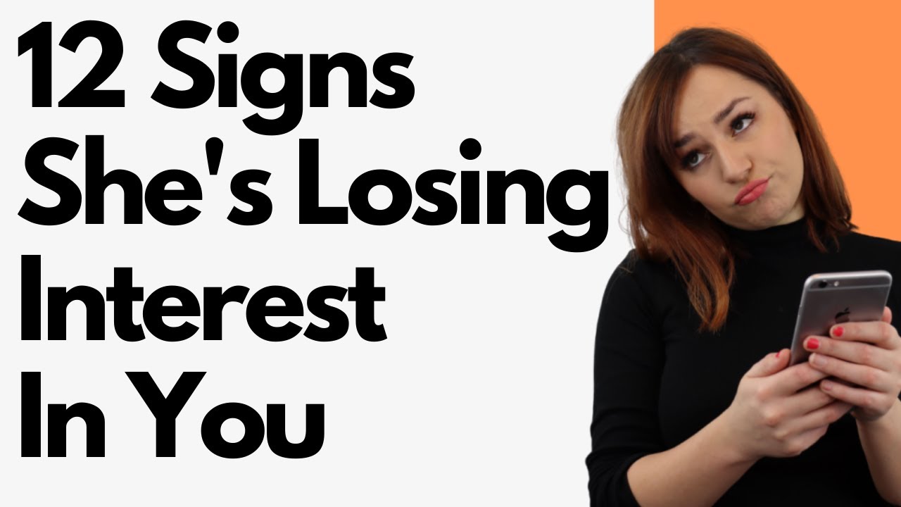 signs she's losing interest in you