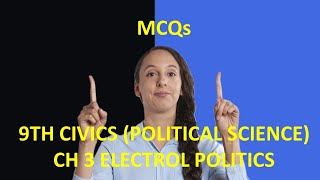 163 || MCQs CHAPTER 3 CLASS 9 CIVICS || ELECTROL POLITICS MCQs || CLASS 9 POLITICAL SCIENCE CH 3 MCQ screenshot 4