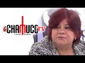 CHAMUCO TV.  Lydiette Carrión y María de la Luz Estrada