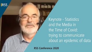 Keynote Statistics & the Media in the Time of Covid: trying to communicate about an epidemic of data