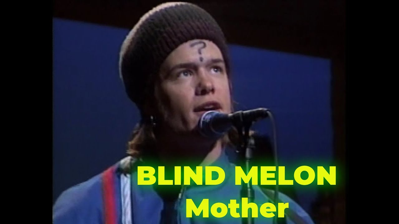 Blind Melon - Mother (Sippin' Time Sessions)