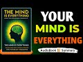 Your Mind is Everything Book Summary Video | The Power Of Mind 