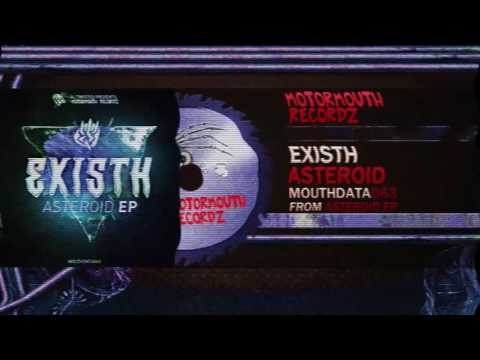 Assista a Existh - Asteroid no YouTube Assista a Existh - Asteroid no YouTube