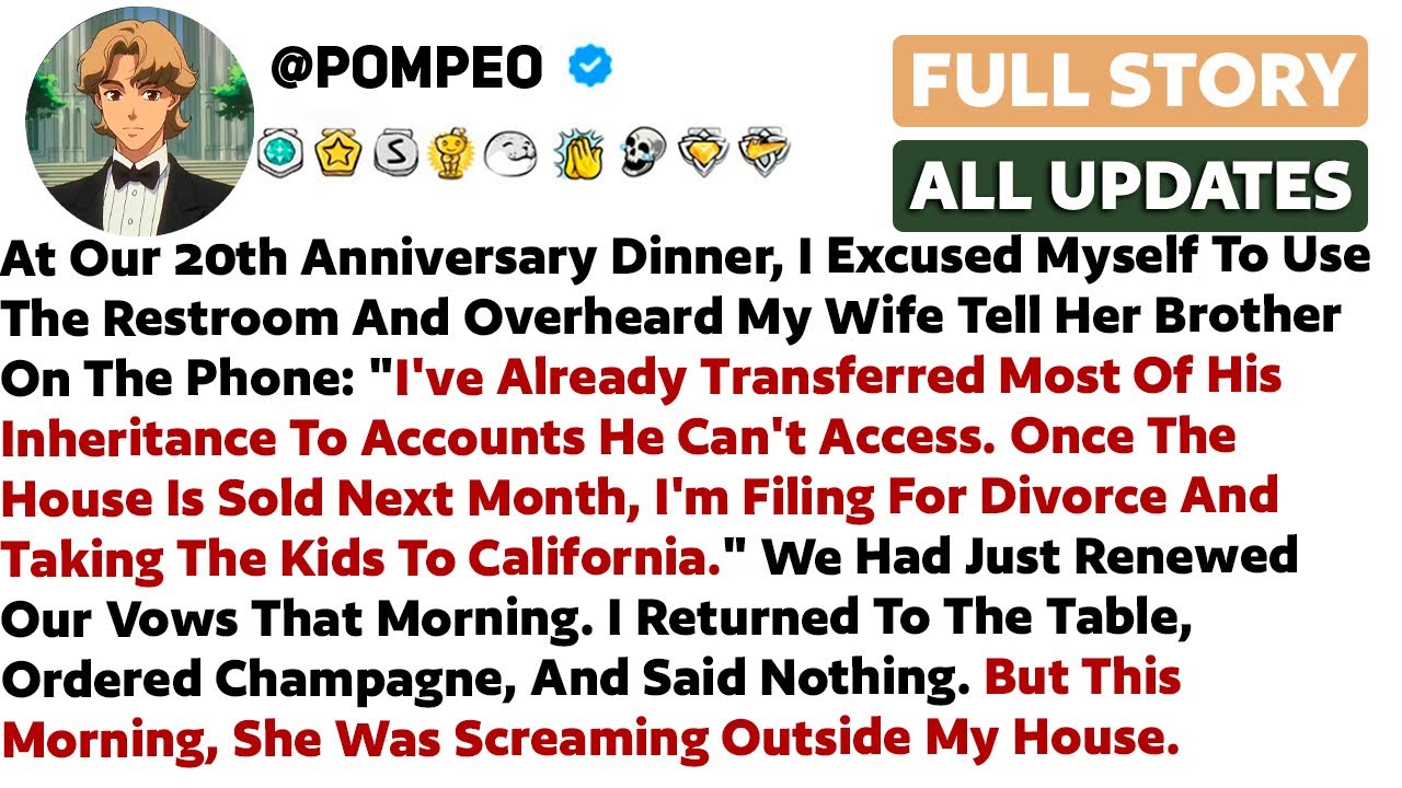 At Our 20th Anniversary Dinner, I Excused Myself To Use The Restroom And Overheard My Wife Tell...