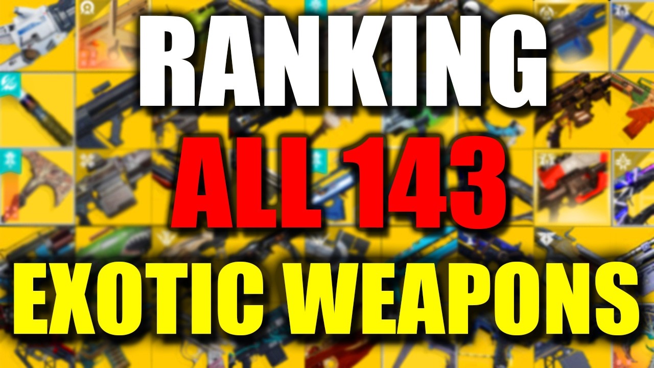 Every Exotic Weapon Ranked From Worst To First