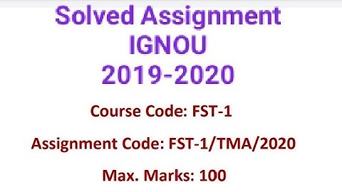 FST-1 / TMA / 2020  ll Solved Assignment ll  IGNOU II English medium
