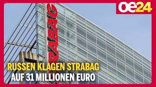 Aktionär Rasperia: Russen klagen Strabag auf 31 Millionen Euro