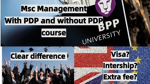 MSc Management with PDP and without PDP |complete information | BPP university | UK