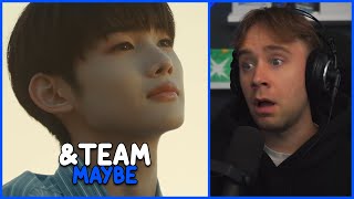 REACTING TO &TEAM — MAYBE