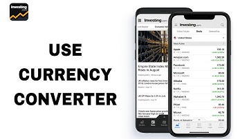 How To Use Currency Converter On Investing.com App