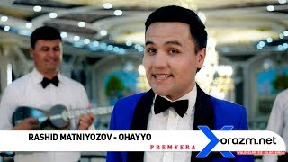 Rashid Matniyozov - Ohayyo