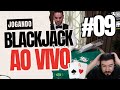 Jogando blackjack ao vivo 09