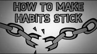 Don't Break The Chain - Make Habits Stick