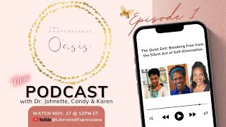 The Quiet Exit: Breaking Free from the Silent Act of Self-Elimination-Professional Oasis Podcast